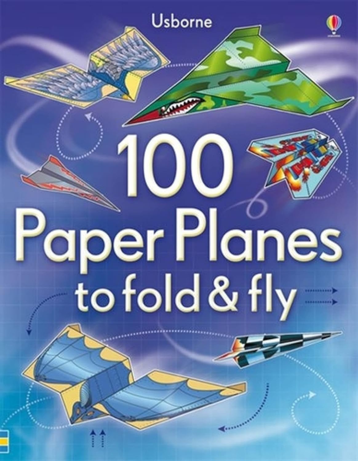 100 Paper Planes to Fold and Fly-by-Usborne