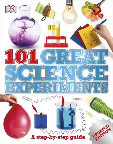 101 Great Science Experiments by Dorling Kindersley