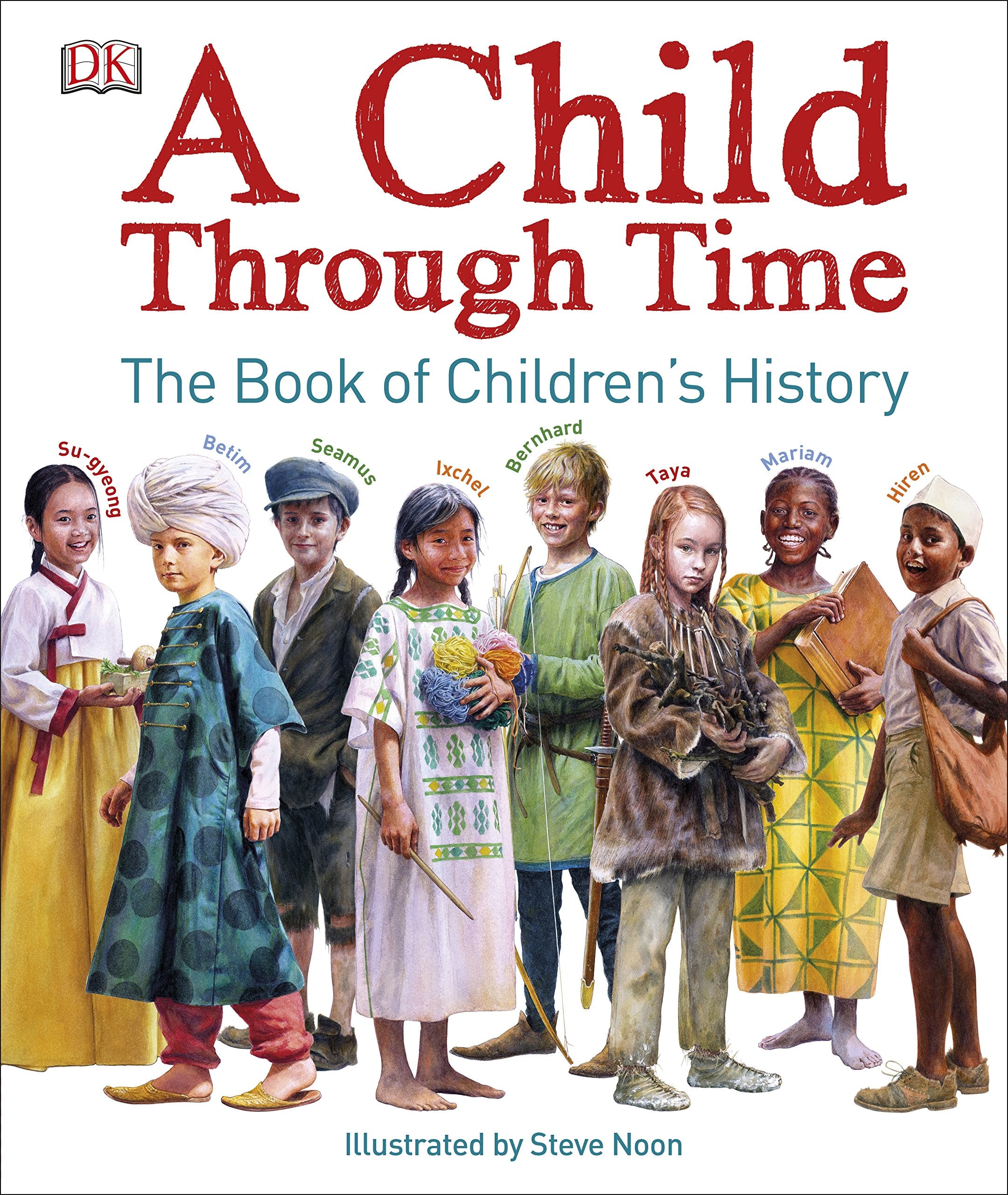 A Child Through Time: The Book of Children's History-by-Dorling Kindersley