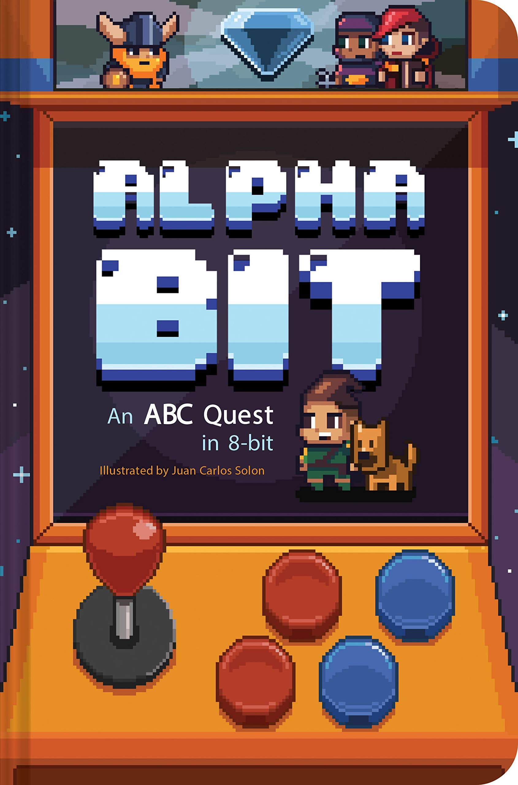 AlphaBit An ABC Quest in 8 Bit by Chronicle Books