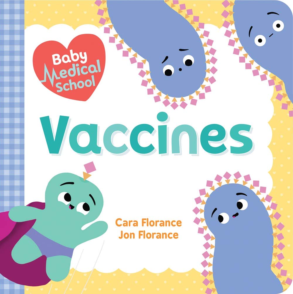 Baby Medical School Vaccines by Sourcebooks