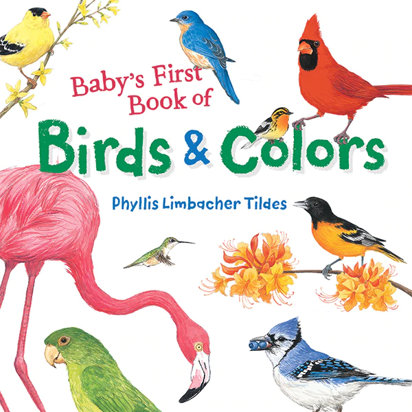 Babys First Book of Birds Colors by Charlesbridge