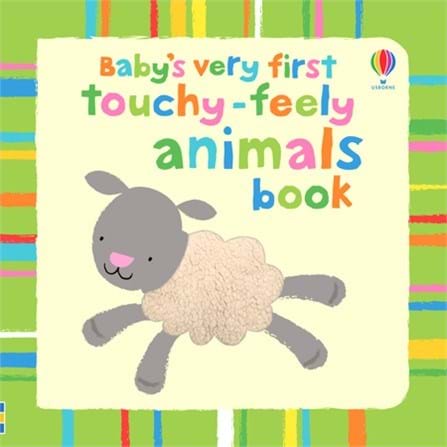 Babys First Touchy Feely Animals by Usborne
