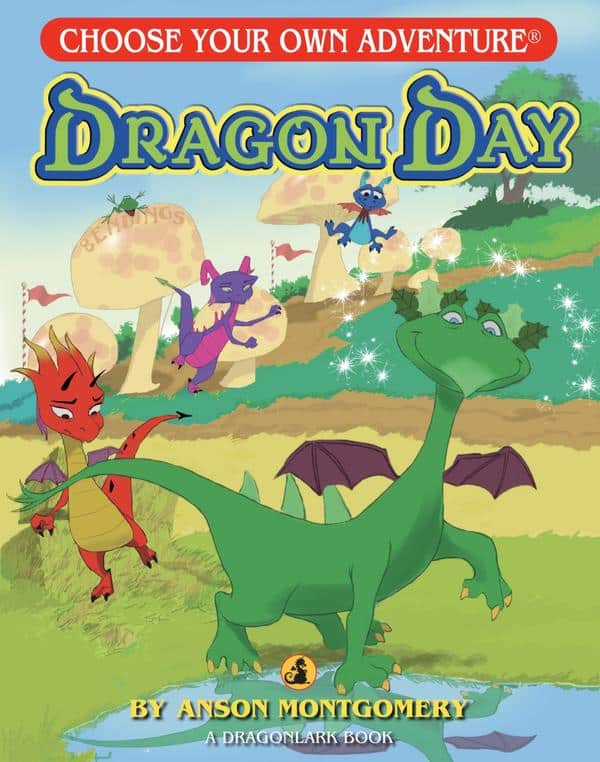Choose Your Own Adventure Dragon Day by Choose Your Own Adventure