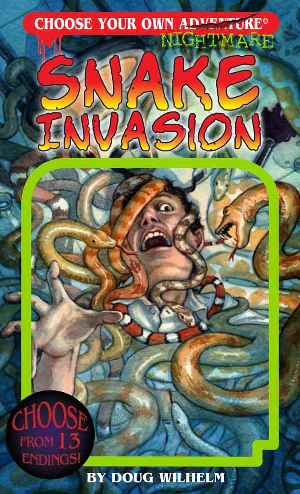 Choose Your Own Adventure Snake Invasion by Choose Your Own Adventure
