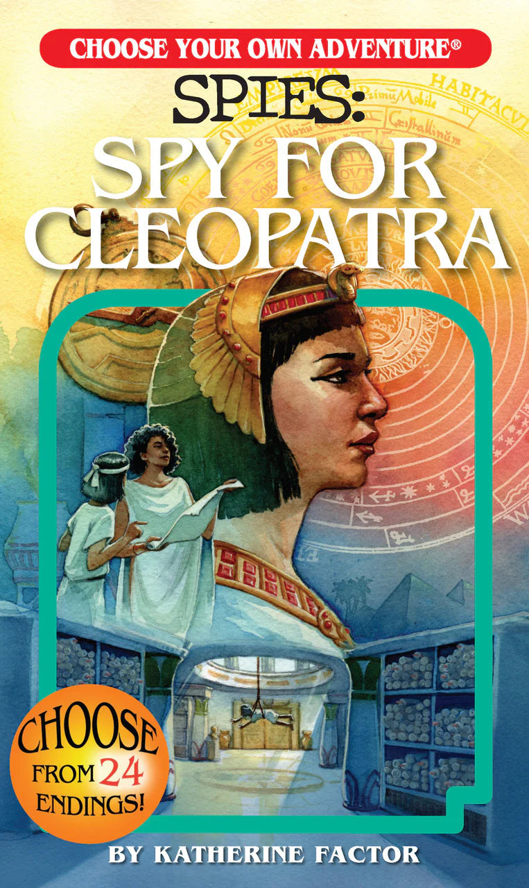 Choose Your Own Adventure Spies: Spy For Cleopatra-by-Choose Your Own Adventure