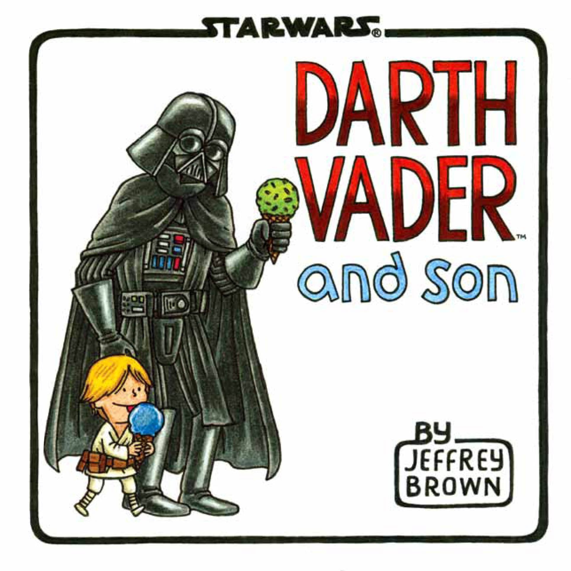 Darth Vader and Son Book by Chronicle Books