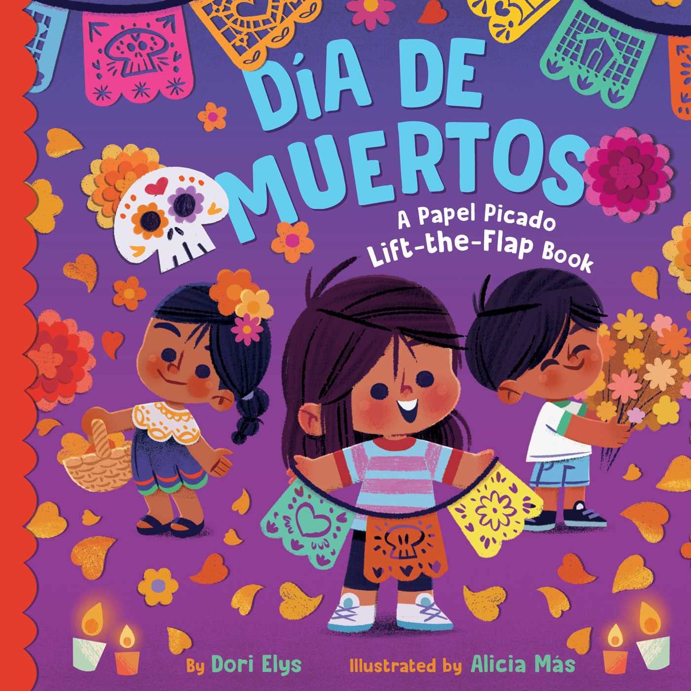 Día de Muertos: A Papel Picado Lift-the-Flap Book-by-Simon & Schuster