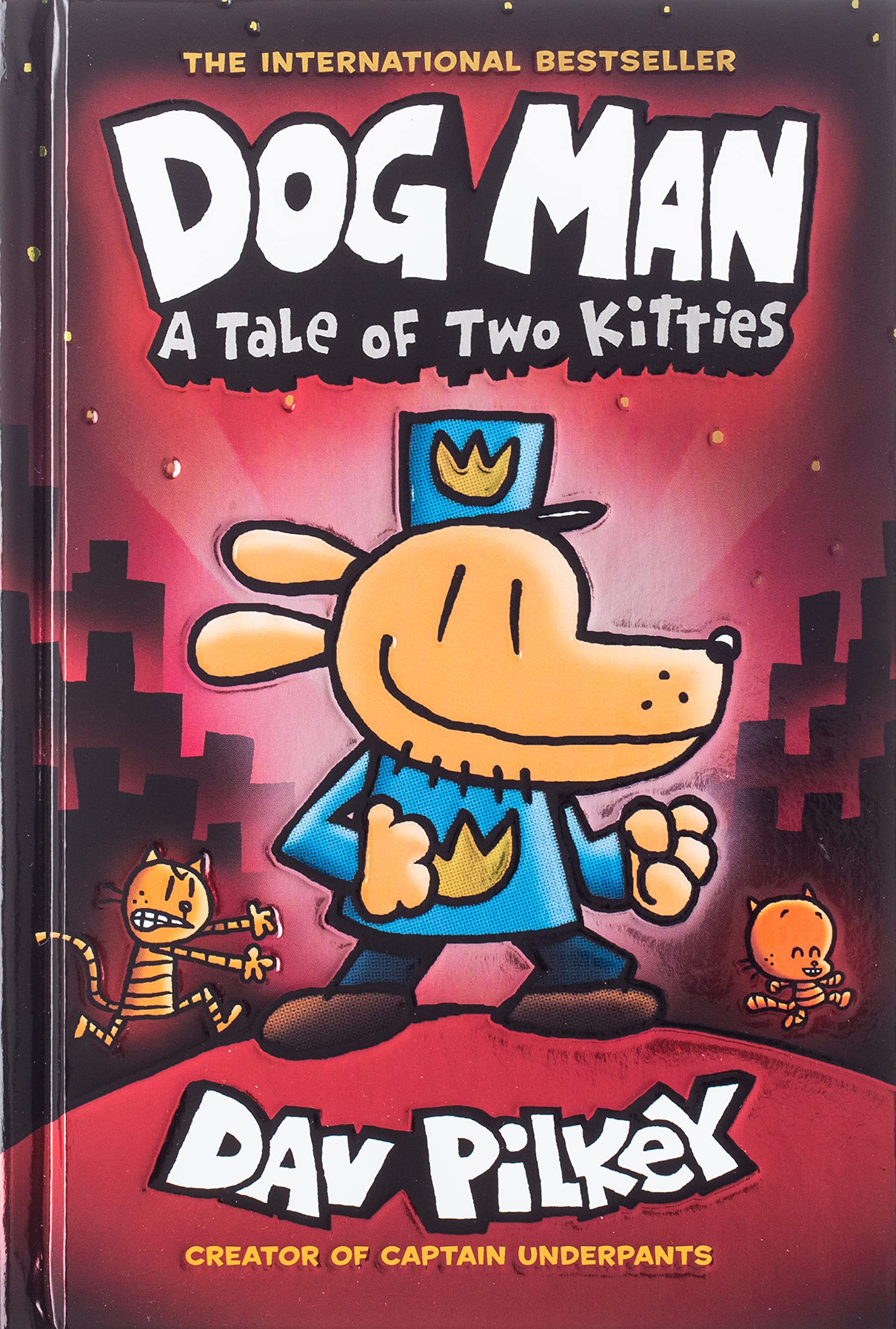 Dog Man A Tale of Two Kitties A Graphic Novel Dog Man 3 by Scholastic
