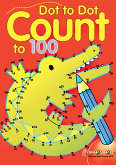 Dot to Dot Count to 100 by Sterling Publishing