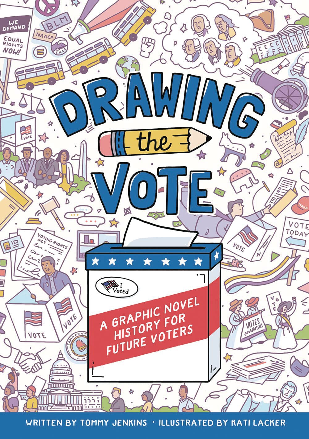 Drawing the Vote: A Graphic Novel History for Future Voters-by-Harry Abrams
