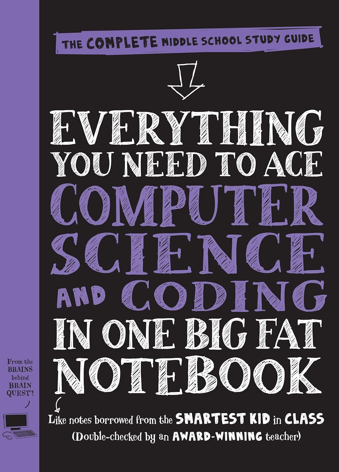 Everything You Need to Ace Computer Science and Coding in One Big Fat Notebook-by-Workman Publishing