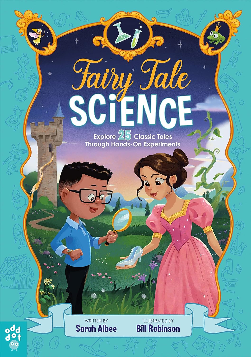 Fairy Tale Science: Explore 25 Classic Tales Through Hands-On Experiments-by-Macmillan