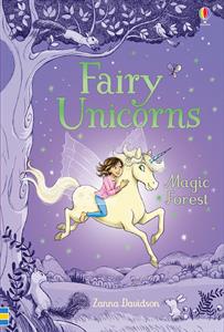 Fairy Unicorns Book 1 Magic Forest by Usborne