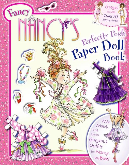Fancy Nancys Perfectly Posh Paper Doll Book by Harper Collins