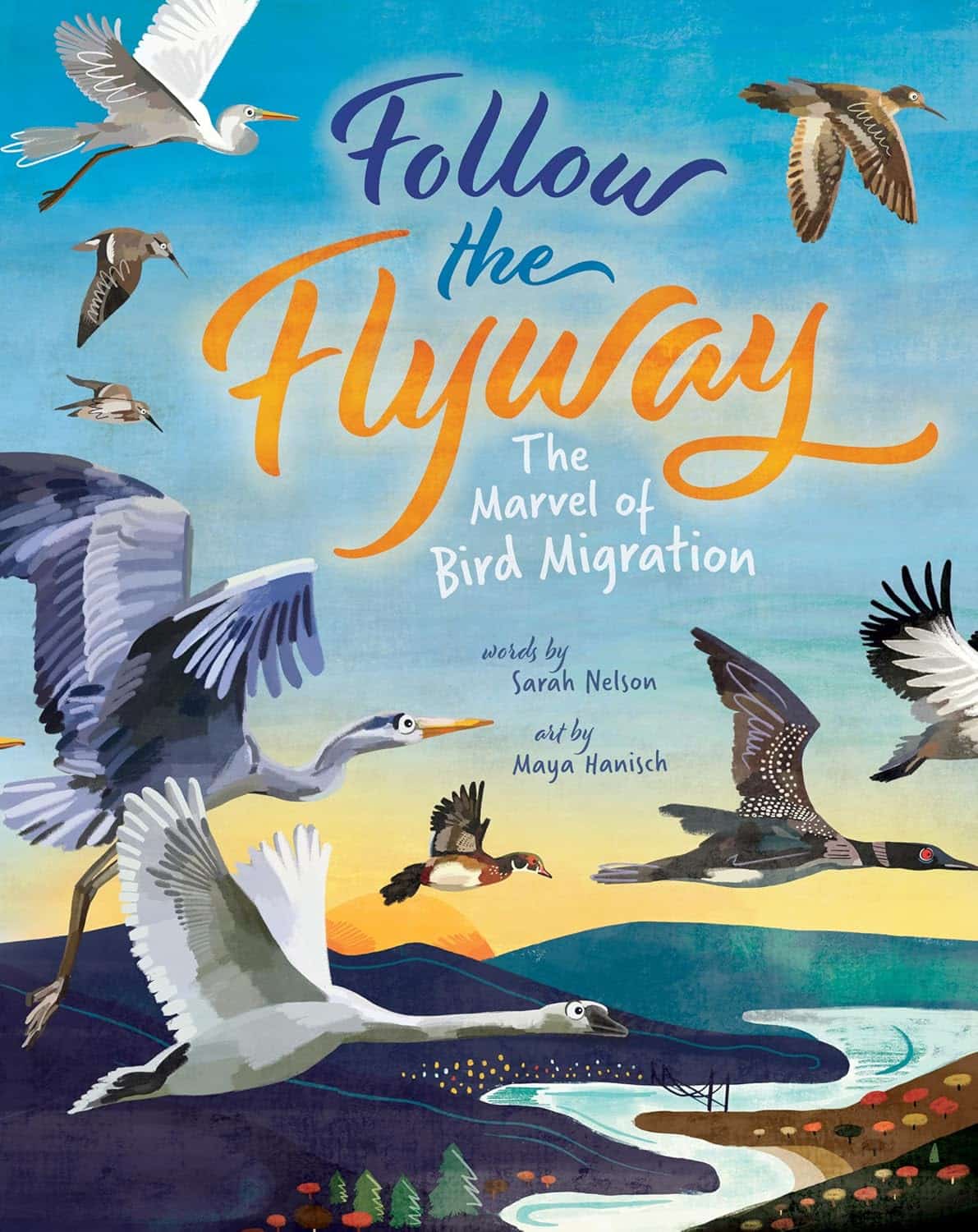 Follow the Flyway: The Marvel of Bird Migration-by-Barefoot Books