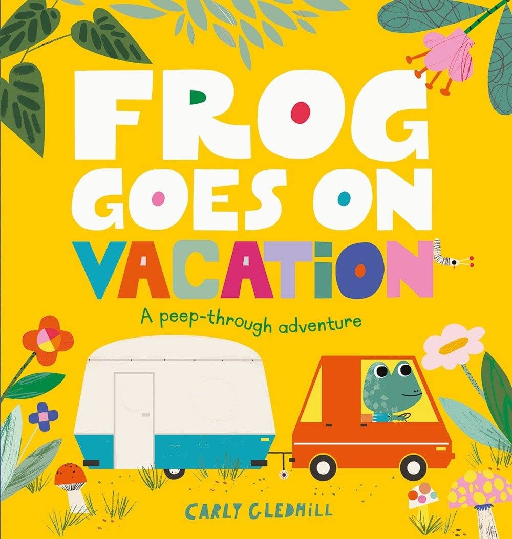 Frog Goes on Vacation: A Peep-Through Adventure-by-Kane Miller