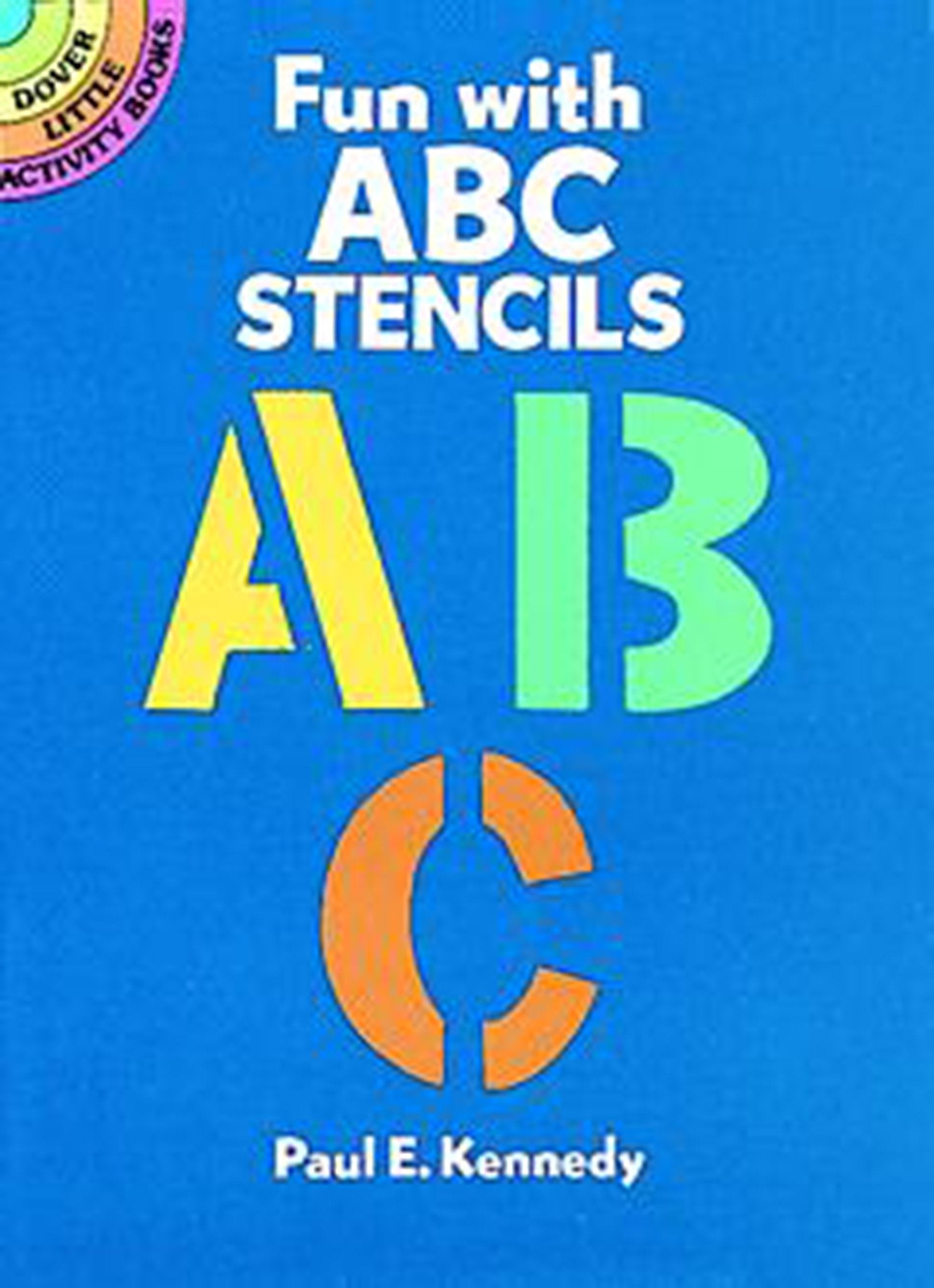 Fun with ABC Stencils by Dover Publications