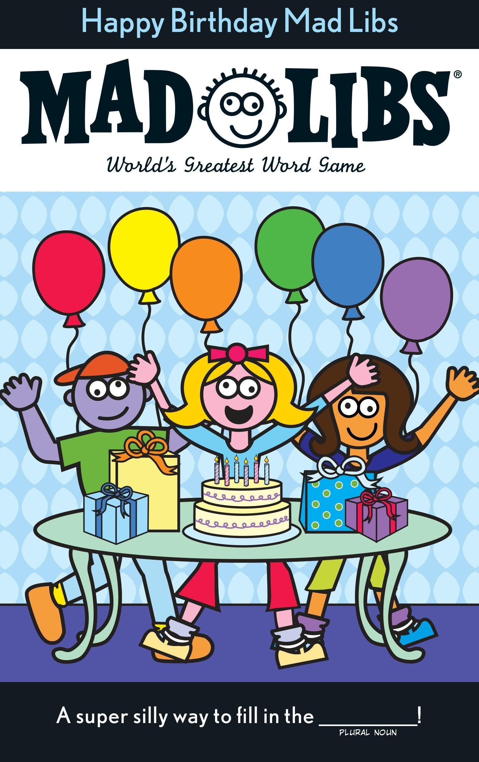 Happy Birthday Mad Libs by Penguin Random House