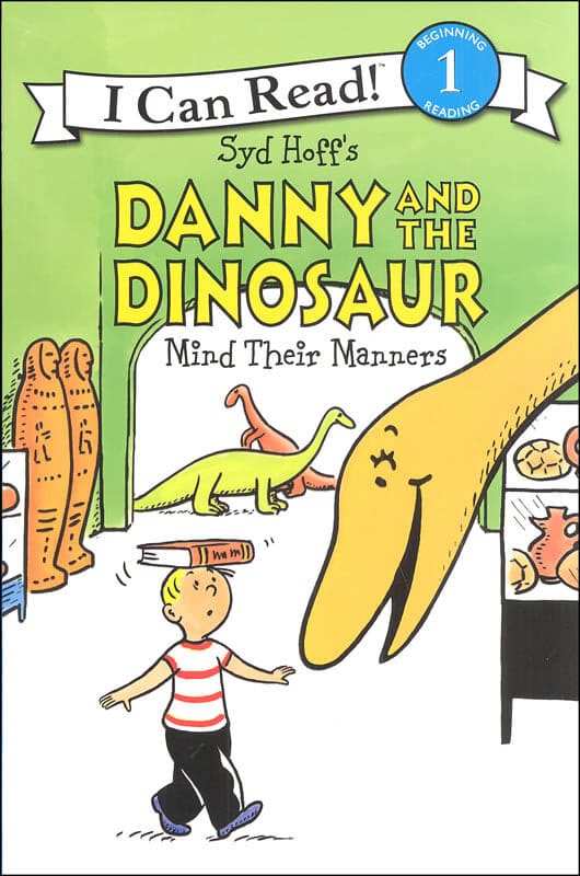 I Can Read Level 1 Danny and the Dinosaur Mind Their Manners by Harper Collins