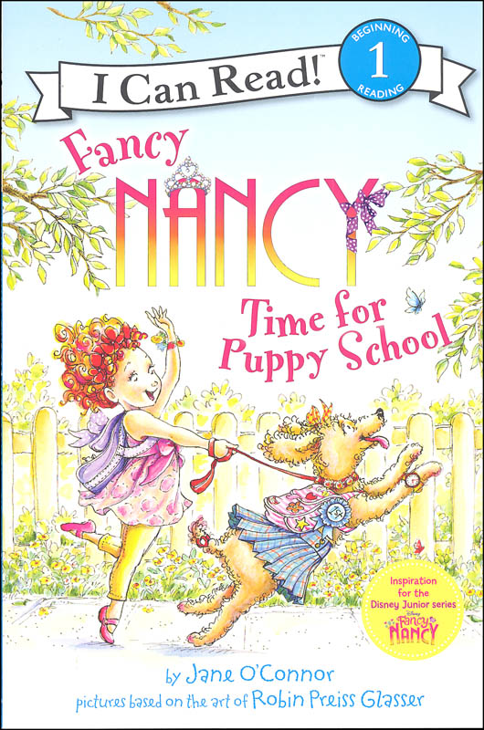 I Can Read Level 1 Fancy Nancy Time for Puppy School by Harper Collins