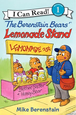 I Can Read Level 1 The Berenstain Bears Lemonade Stand by Harper Collins