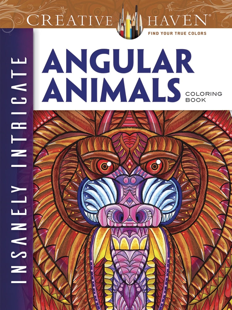 Insanely Intricate Angular Animals Coloring Book by Dover Publications