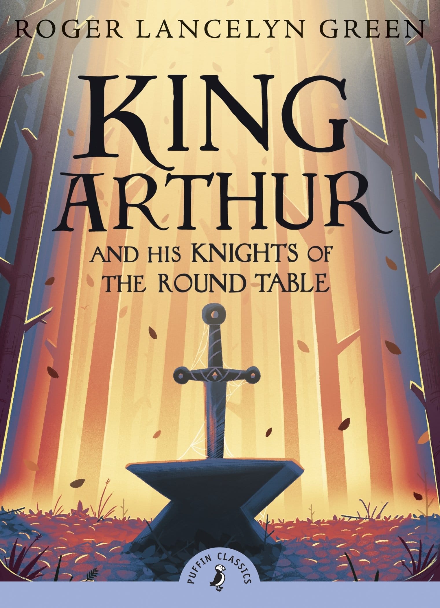 King Arthur and His Knights of the Round Table by Penguin Random House