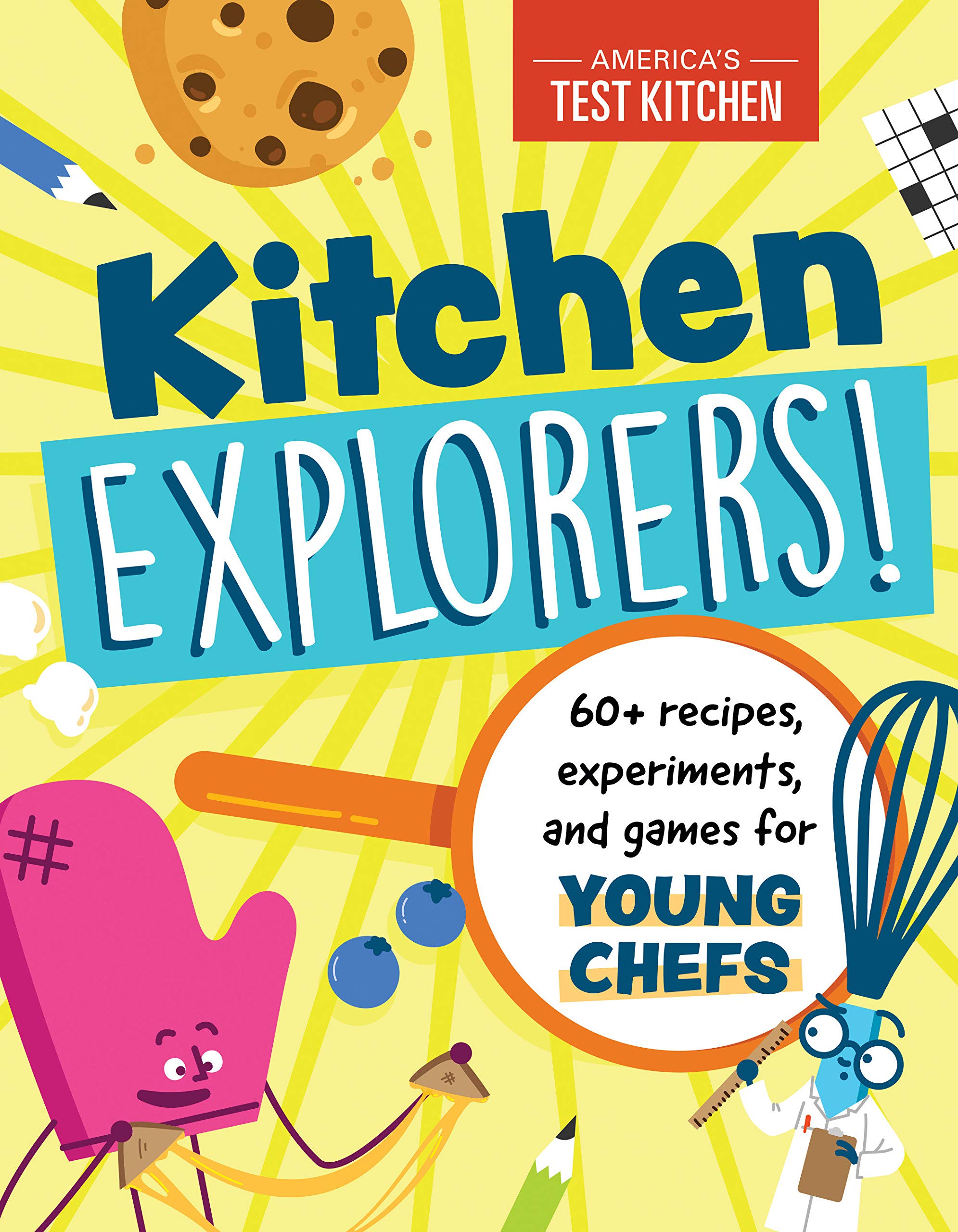 Kitchen Explorers 60 recipes experiments and games for young chefs by Penguin Random House