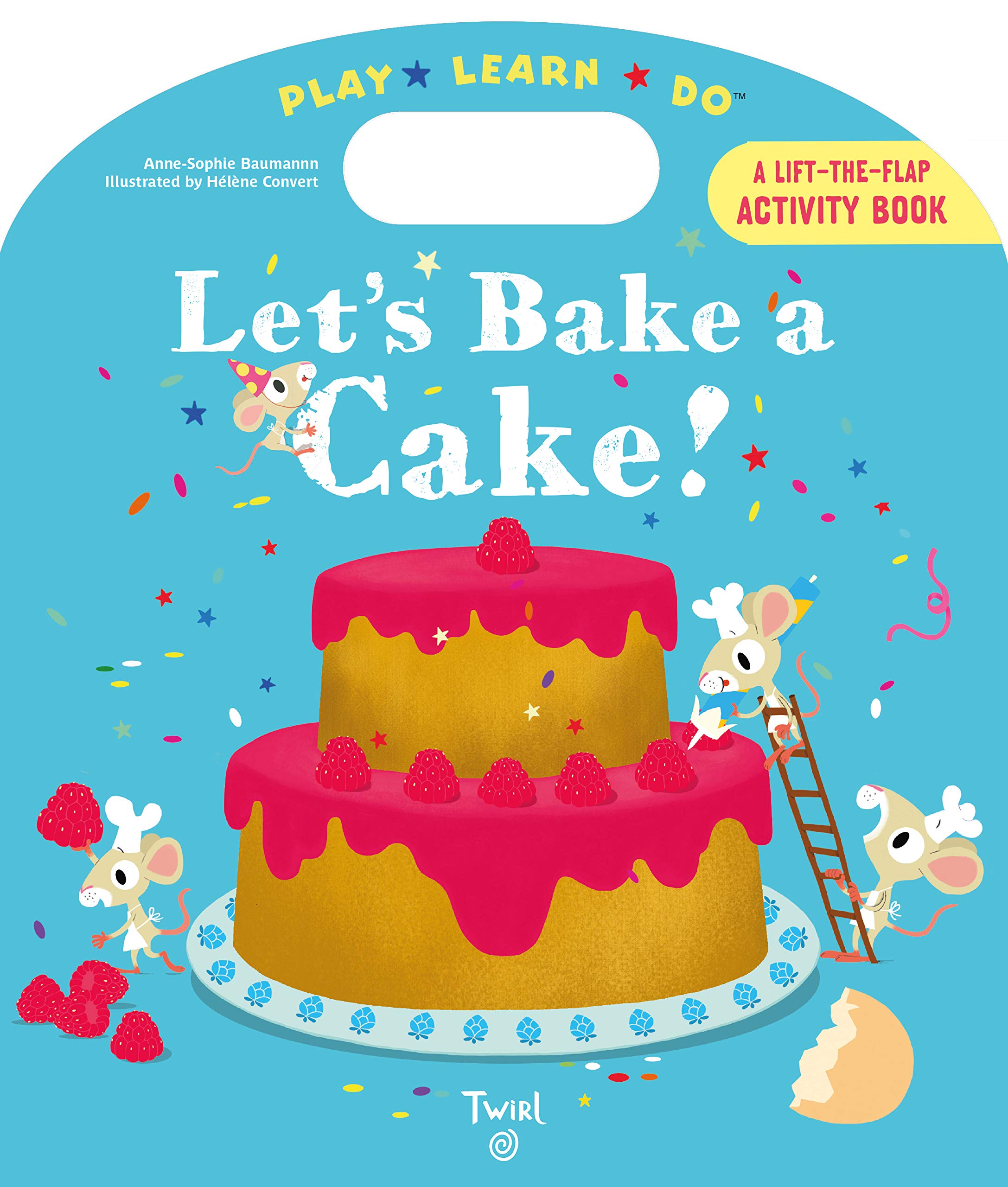Lets Bake A Cake by Twirl Books