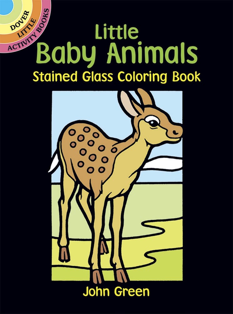 Little Baby Animals Stained Glass Coloring Book by Dover Publications