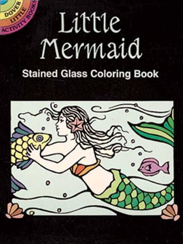 Little Mermaid Stained Glass Coloring Book by Dover Publications