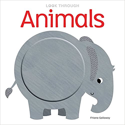 Look Through Animals by Silver Dolphin Books
