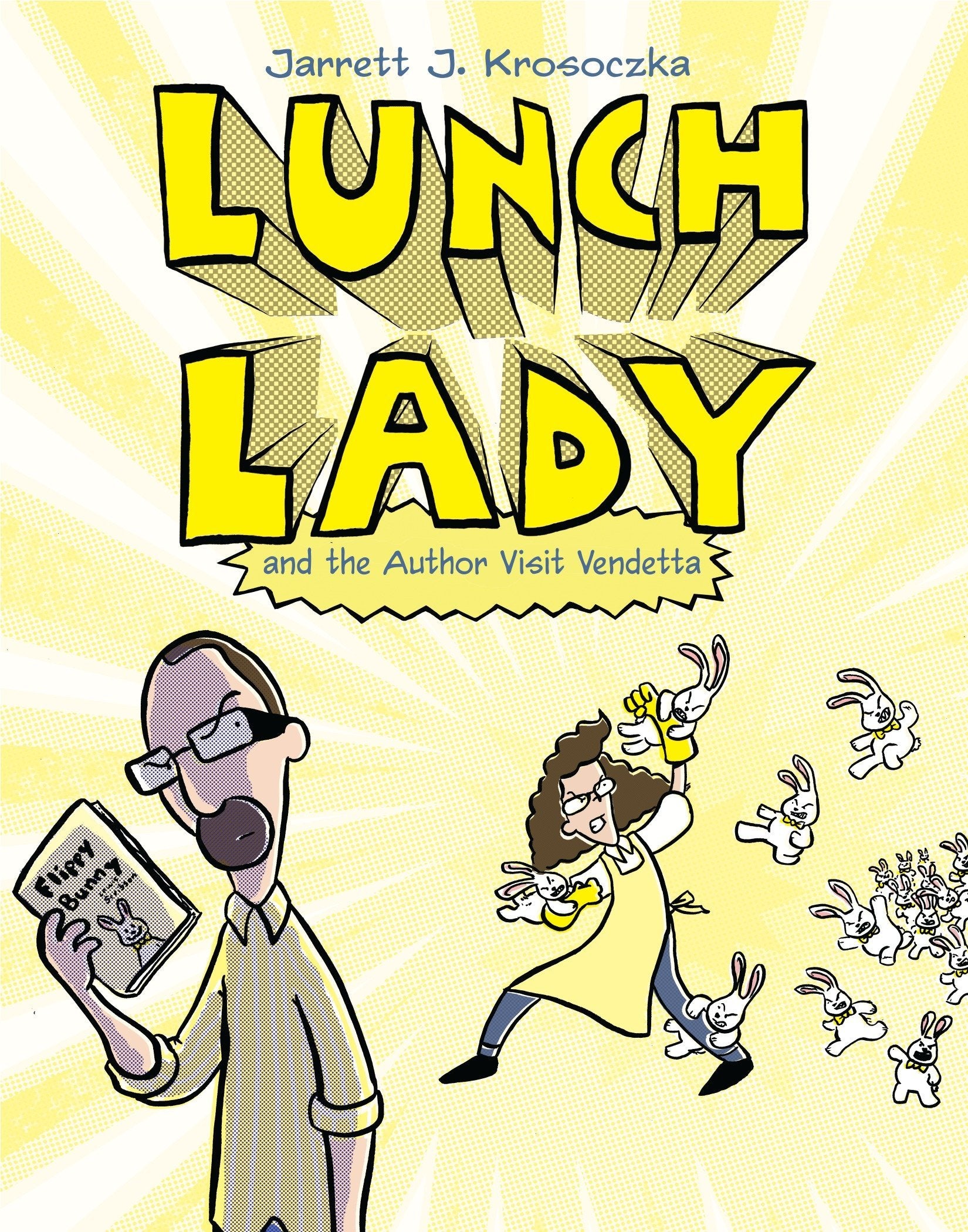 Lunch Lady and the Author Visit Vendetta Lunch Lady 3 by Random House