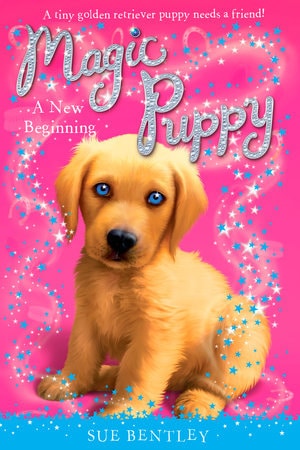 Magic Puppy 1 A New Beginning by Penguin Random House