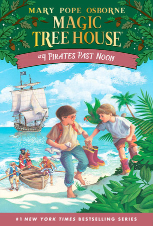 Magic Tree House 4 Pirates Past Noon by Penguin Random House