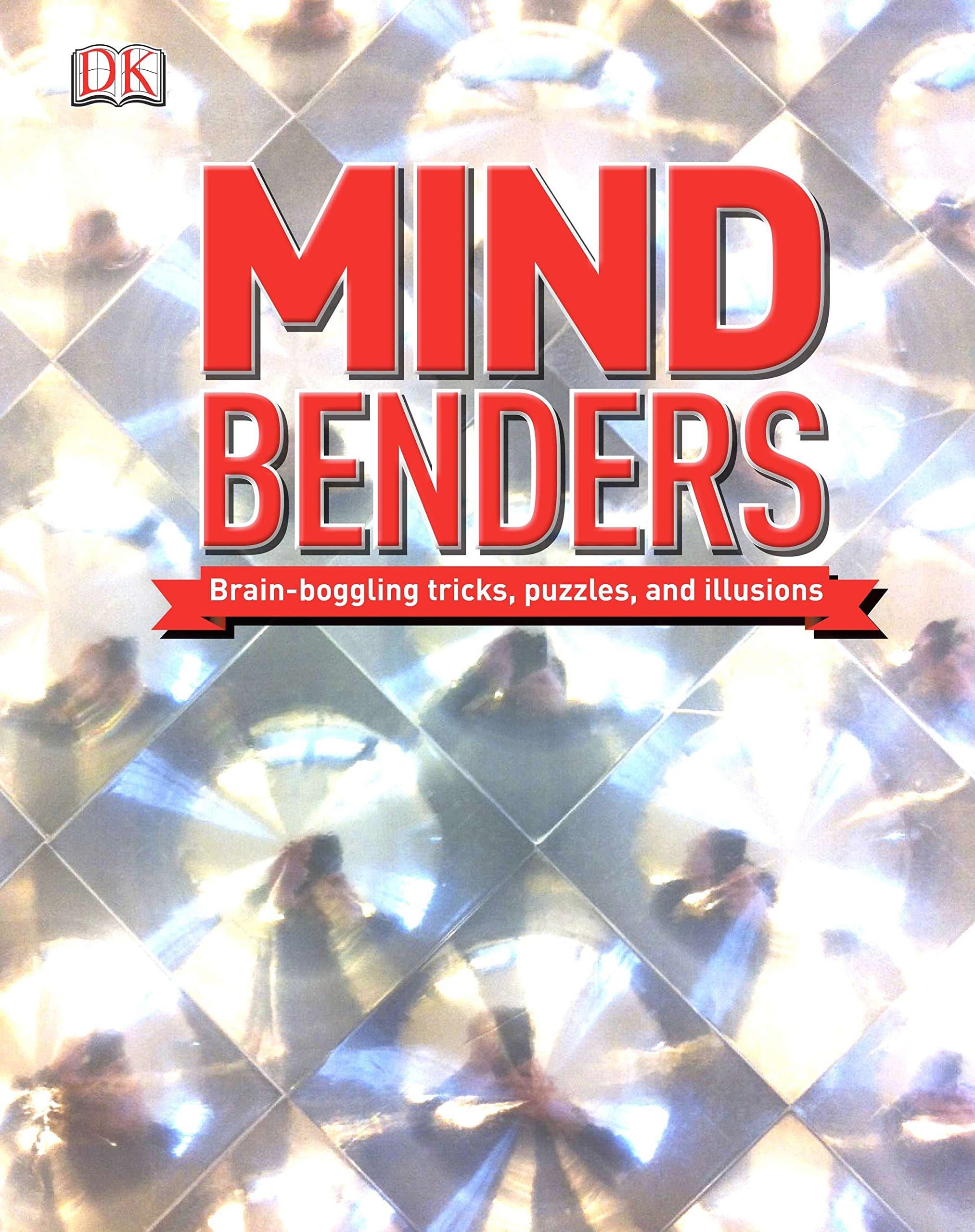 Mind Benders Brain Boggling Tricks Puzzles and Illusions by Dorling Kindersley
