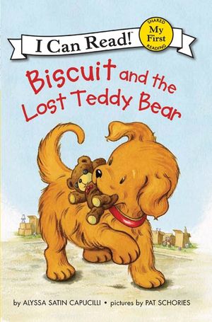 My First I Can Read Biscuit and the Lost Teddy Bear by Harper Collins