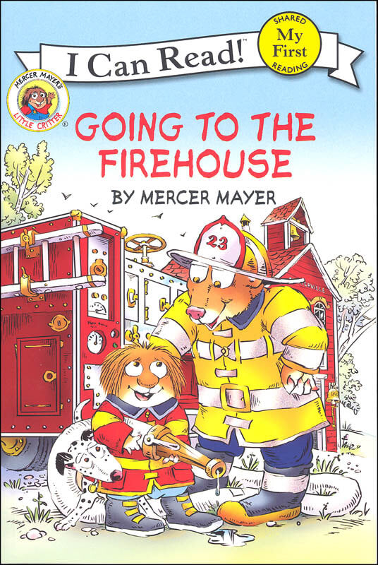 My First I Can Read Little Critter Going to the Firehouse by Harper Collins