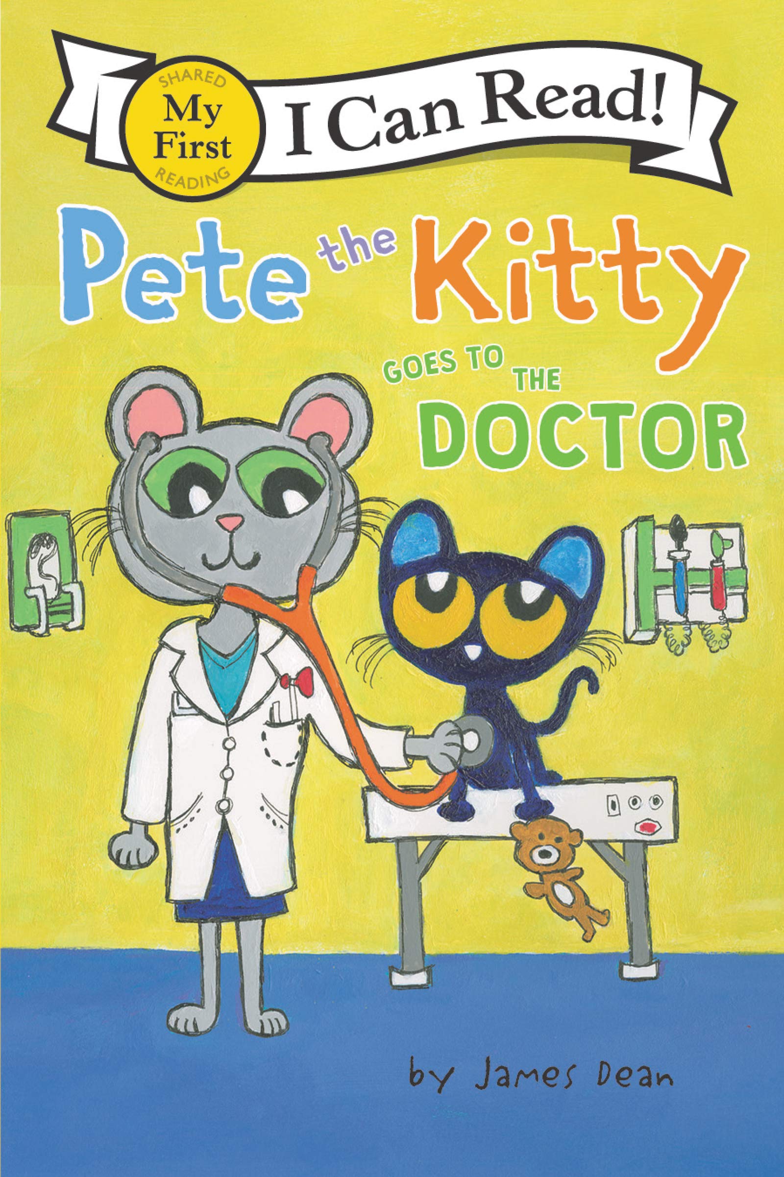 My First I Can Read Pete the Kitty Goes to the Doctor by Harper Collins