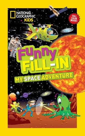 National Geographic Kids Funny Fill in My Space Adventure by Penguin Random House