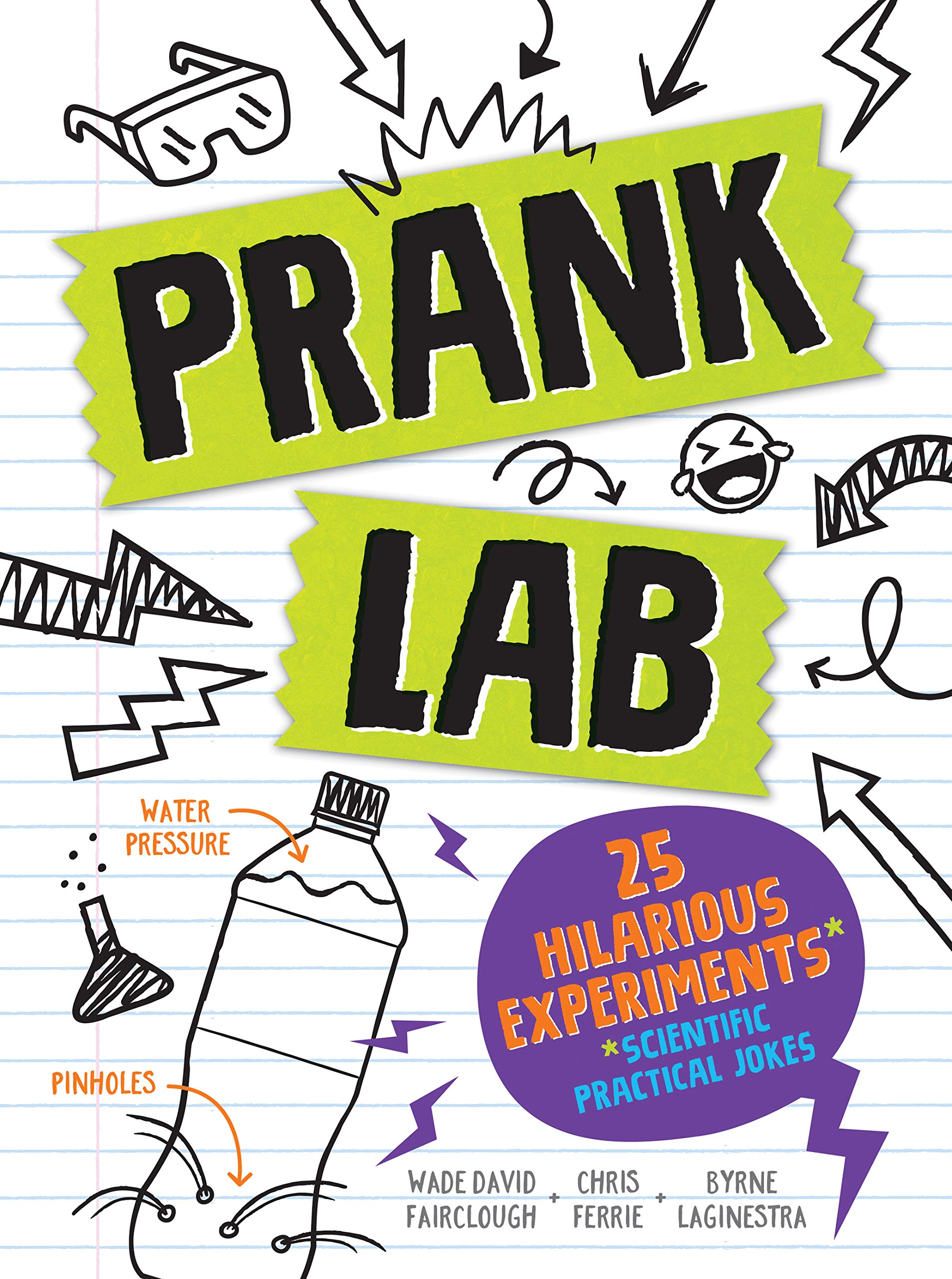 Pranklab 25 Hilarious Scientific Practical Jokes for Kids by Sourcebooks
