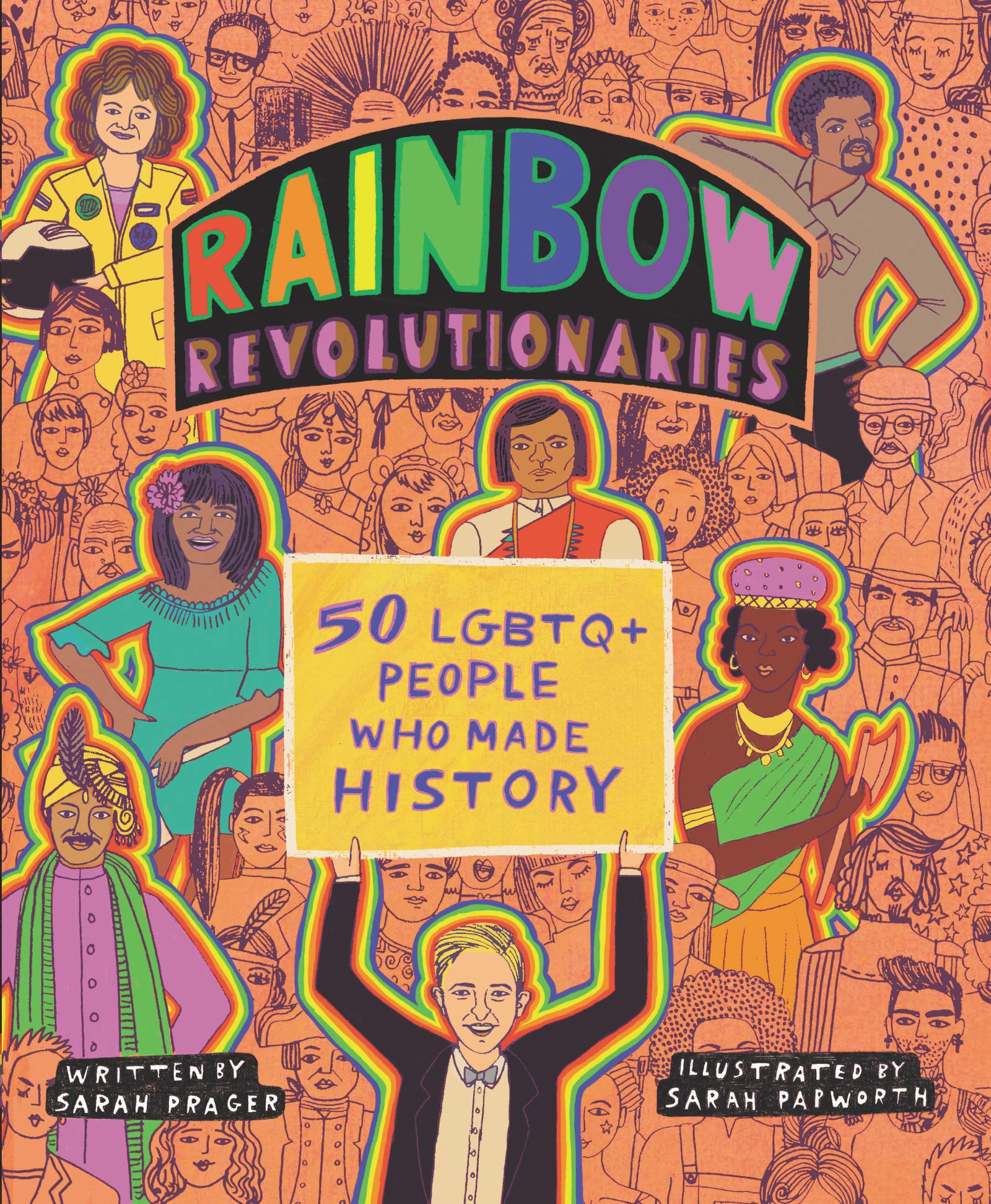 Rainbow Revolutionaries: Fifty LGBTQ+ People Who Made History-by-Scholastic