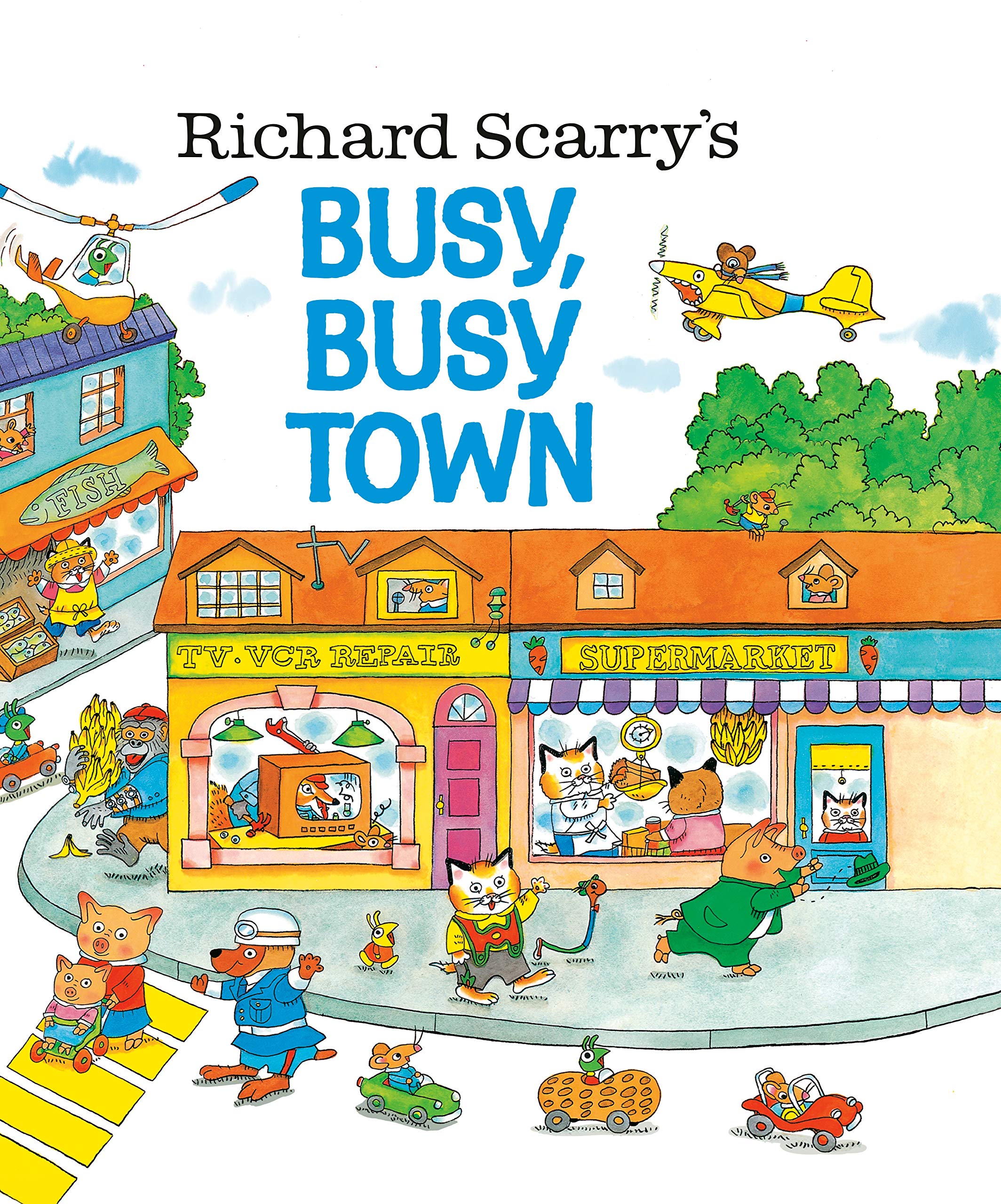 Richard Scarrys Busy Busy Town by Penguin Random House