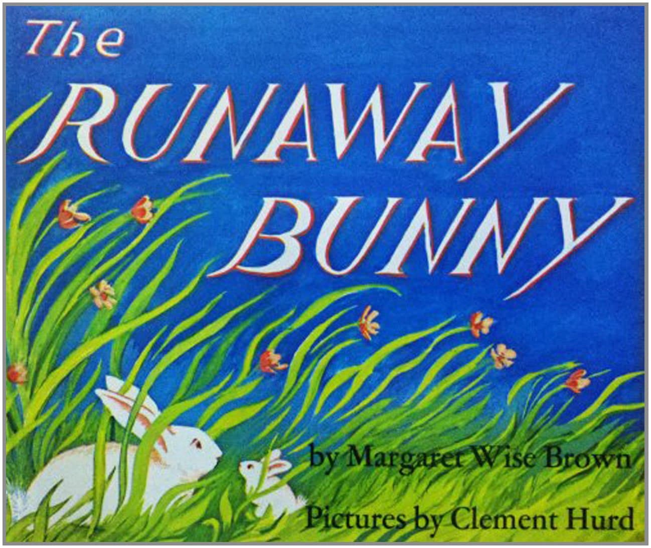 Runaway Bunny by Harper Collins