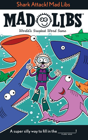 Shark Attack Mad Libs by Penguin Random House