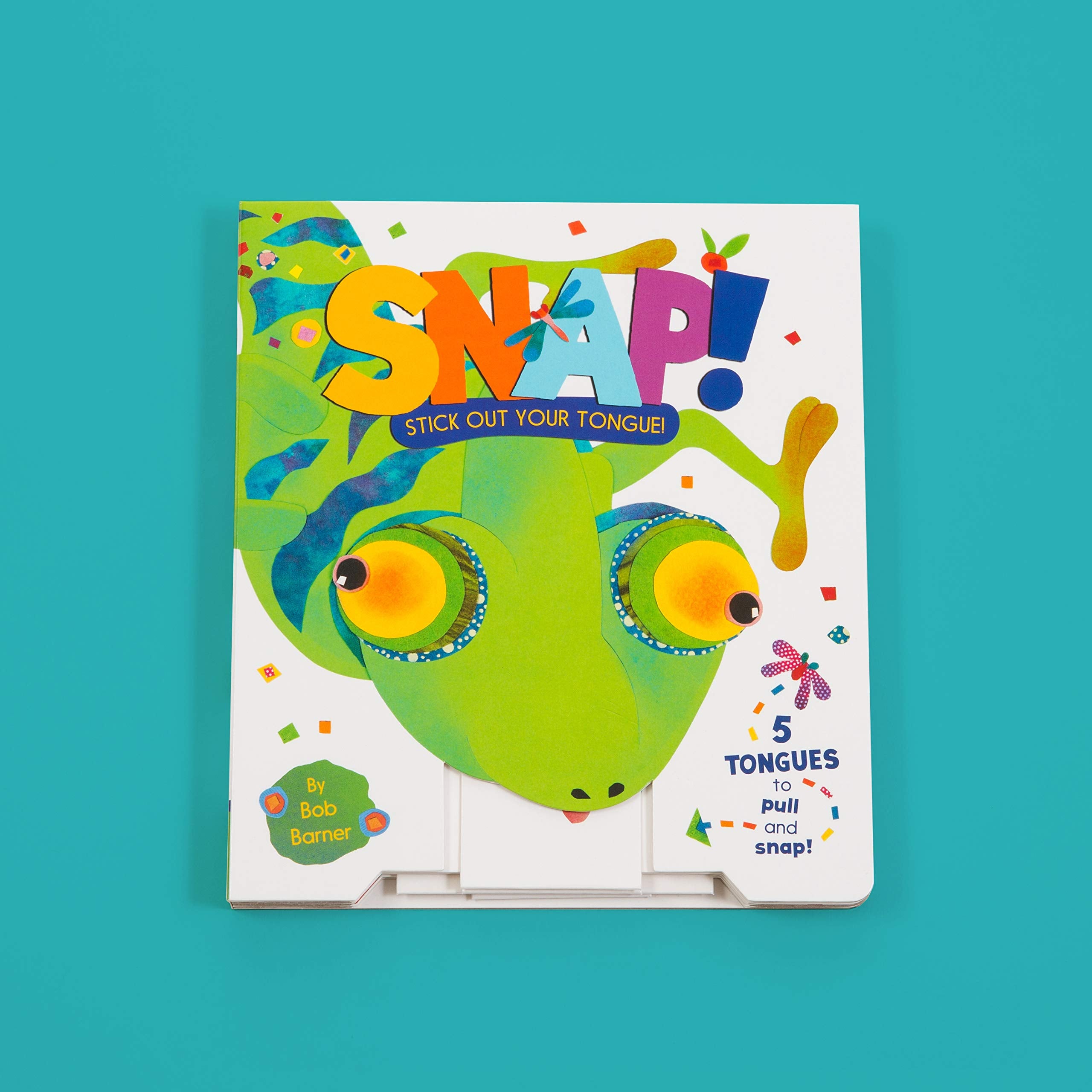 Snap Stick Out Your Tongue by Chronicle Books 1