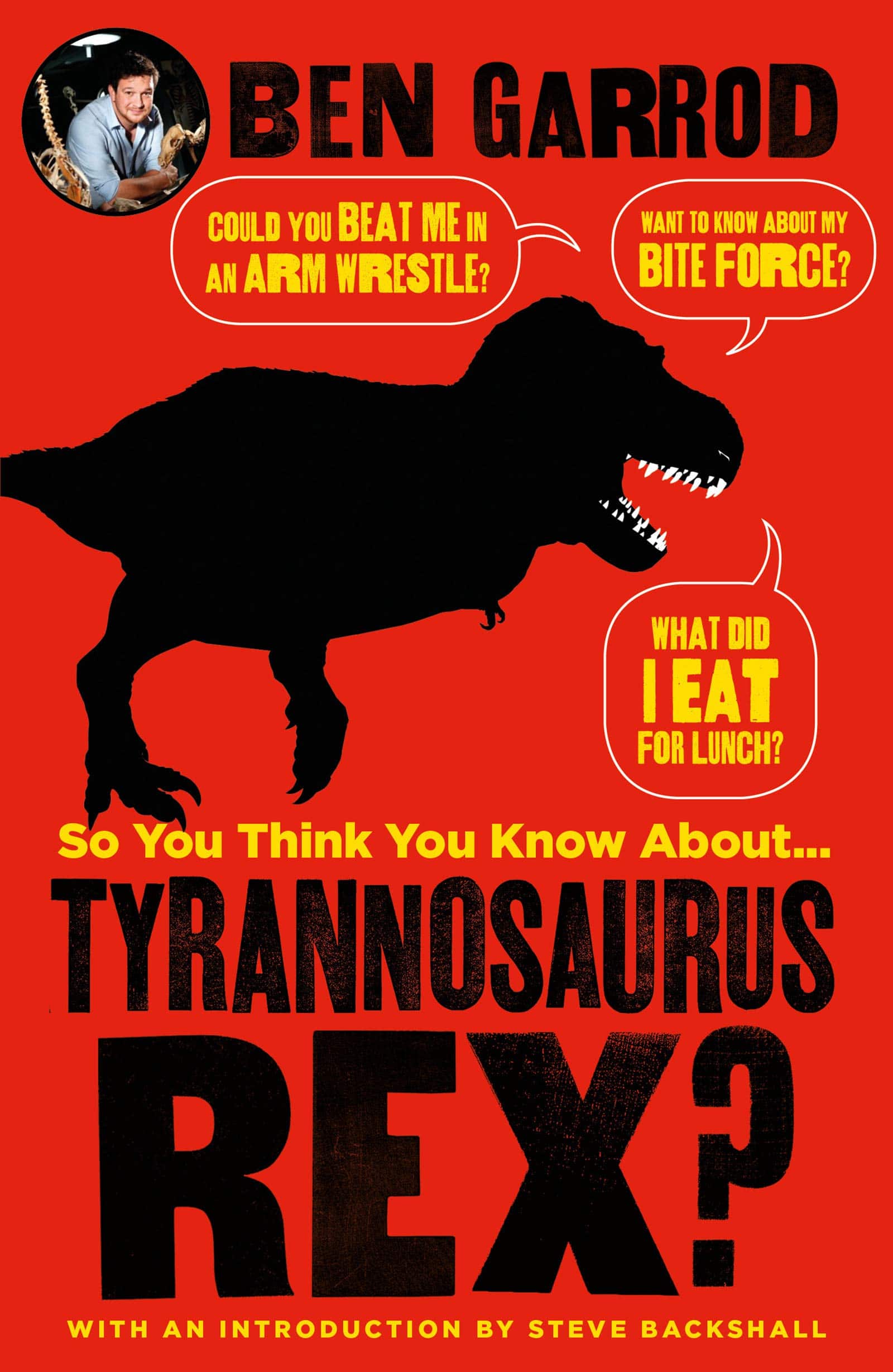 So You Think You Know About… Tyrannosaurus Rex by Kane Miller