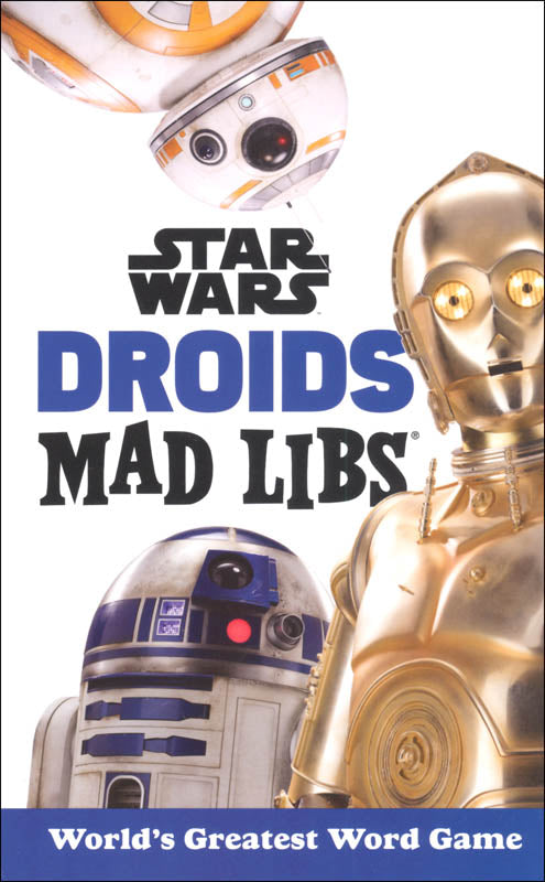 Star Wars Droids Mad Libs by Penguin Random House