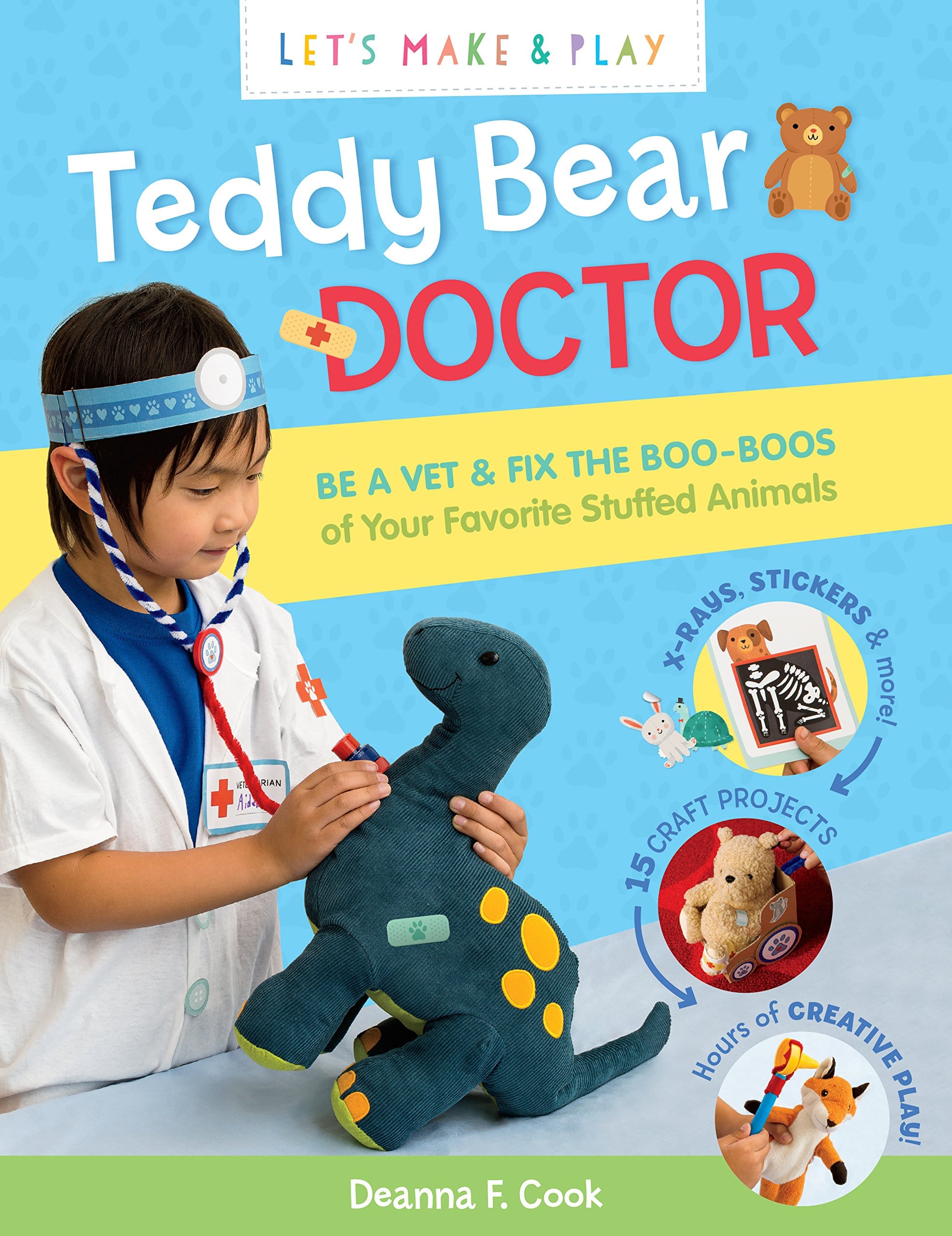 Teddy Bear Doctor A Lets Make Play Book by Workman
